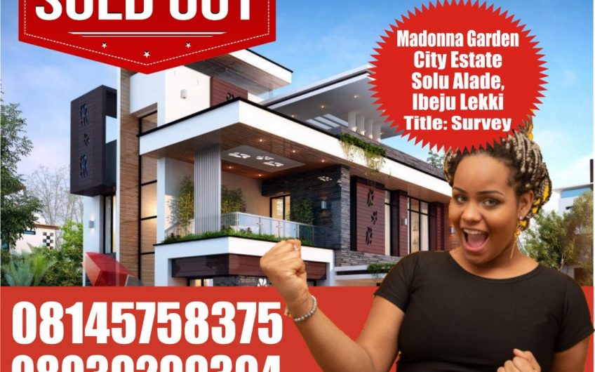 Madonna Garden City, Ibeju Lekki Lagos